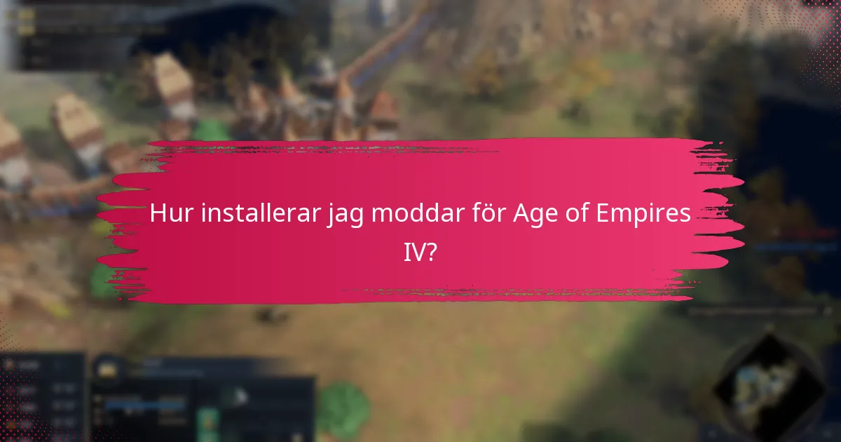 Vilka moddar förbättrar spelandet i Age of Empires IV?