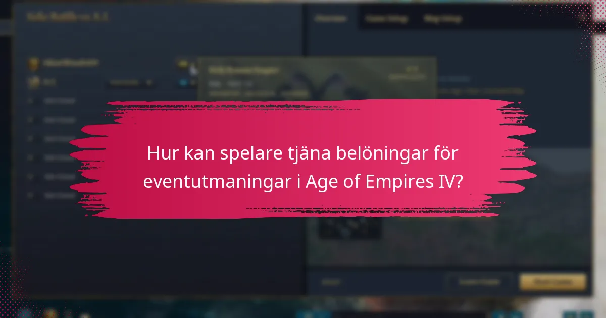 Hur kan spelare tjäna belöningar för eventutmaningar i Age of Empires IV?