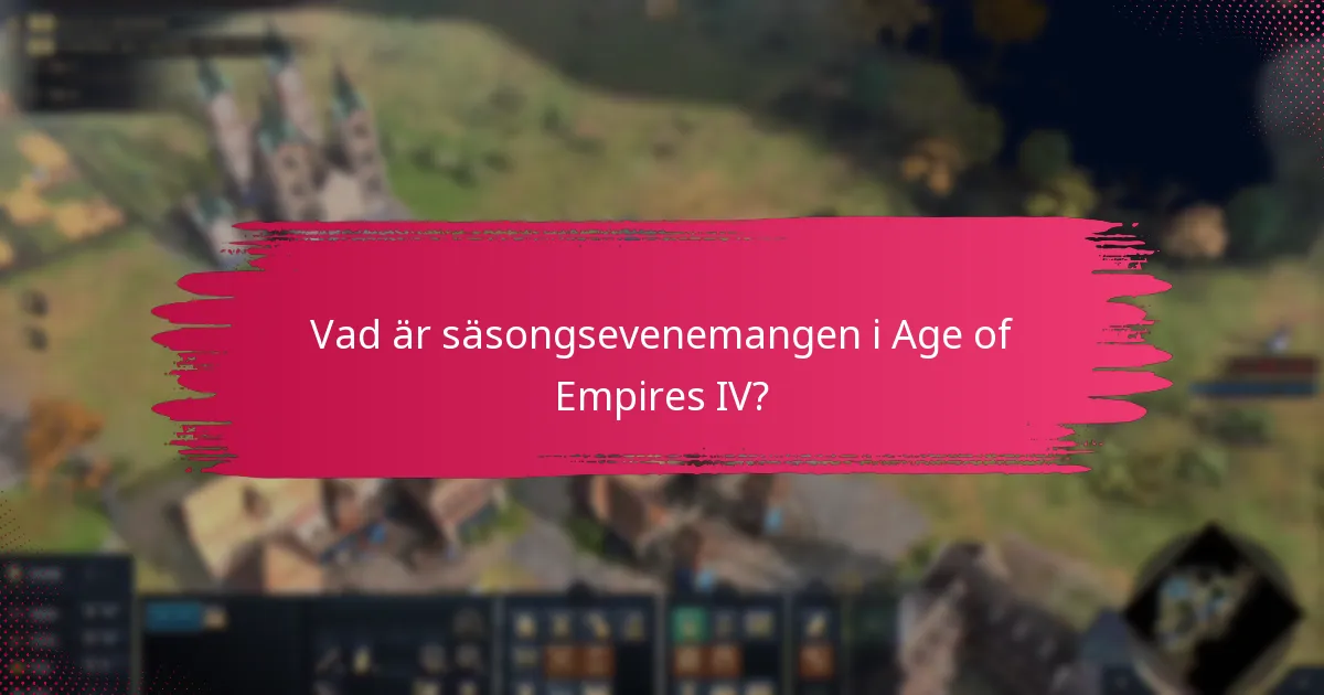 Vad är deltagandekriterierna för säsongsevenemanget?