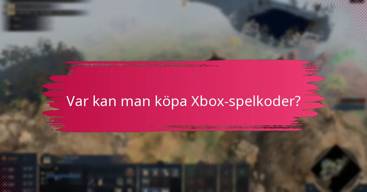 Var kan man köpa Xbox-spelkoder?