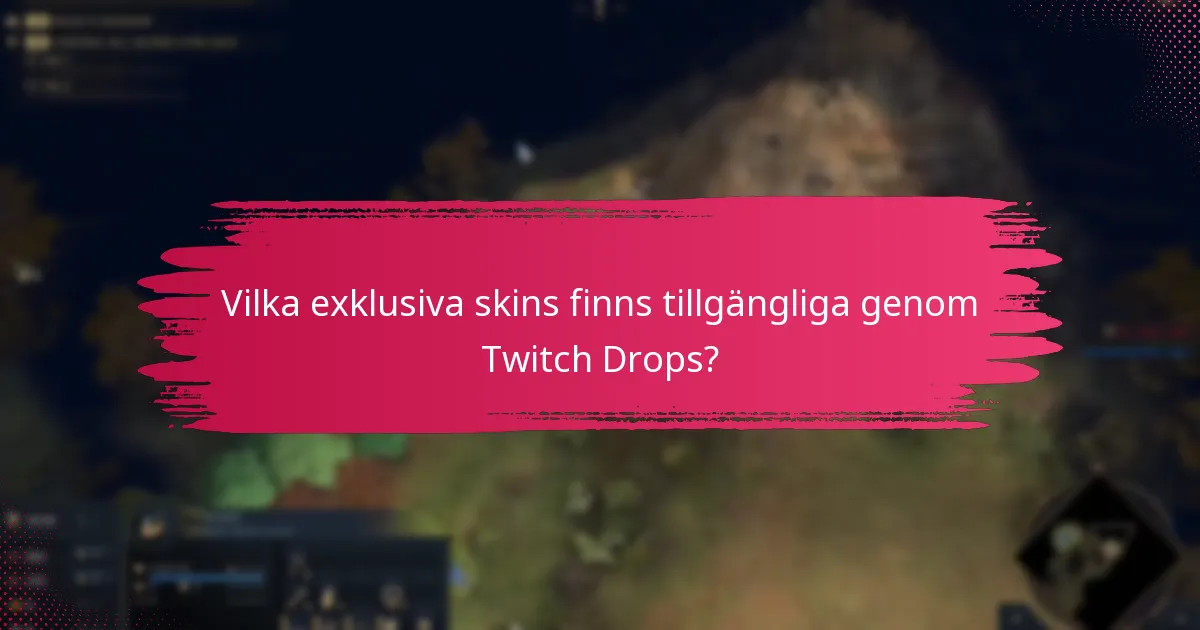 Hur kan spelare få Twitch Drops-belöningar?