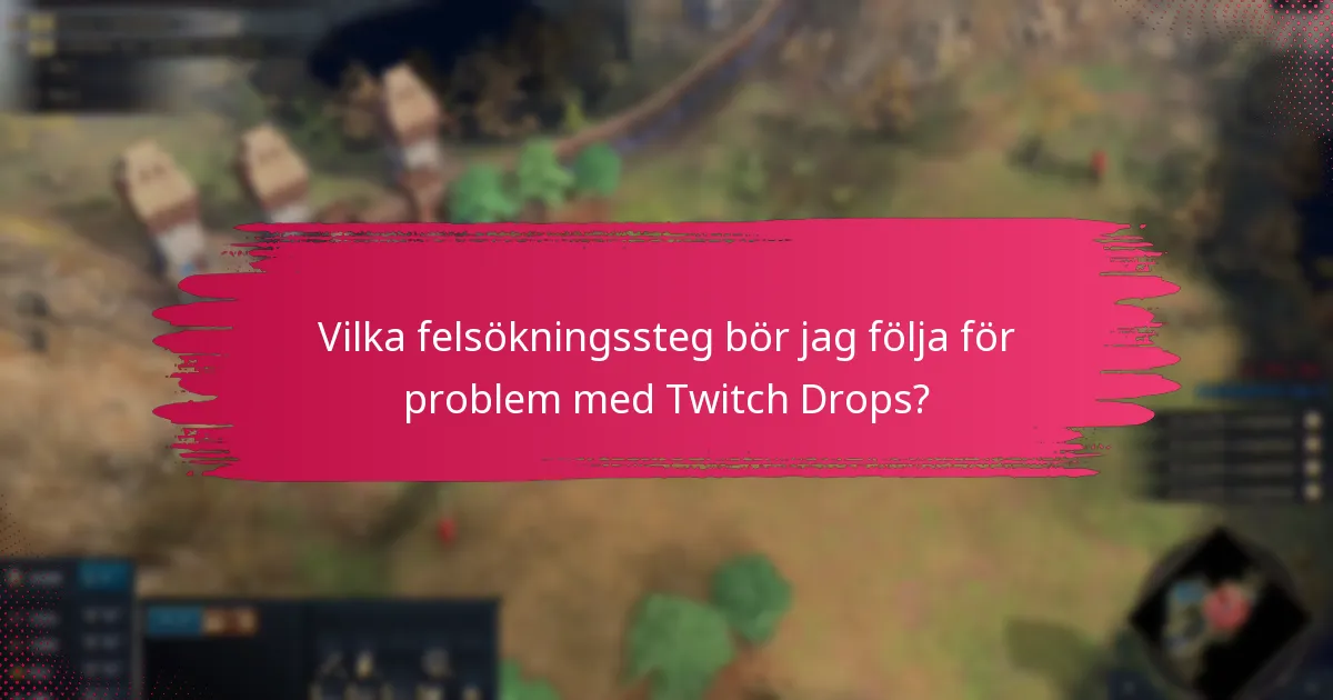 Hur jämför sig Twitch Drops för Age of Empires IV med andra spel?