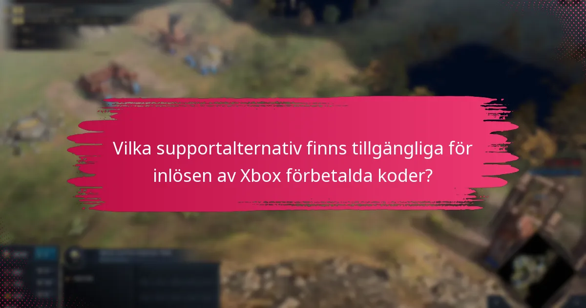 Hur kan jag optimera upplevelsen av inlösen av Xbox förbetalda koder?